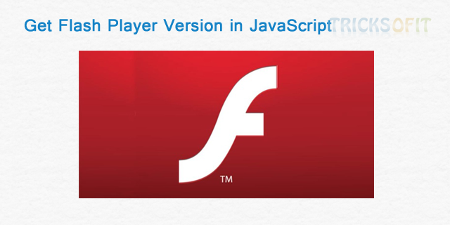 Get Flash Player Version with JavaScript