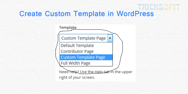 How to create custom template in Wordpress