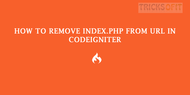 How to remove index.php from URL in CodeIgniter